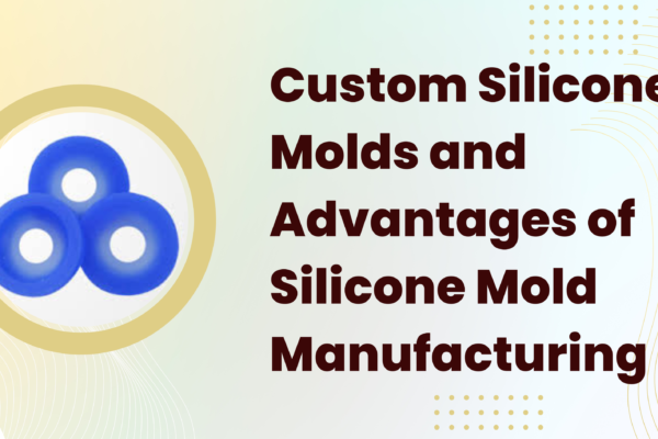 Custom Silicone Molds
